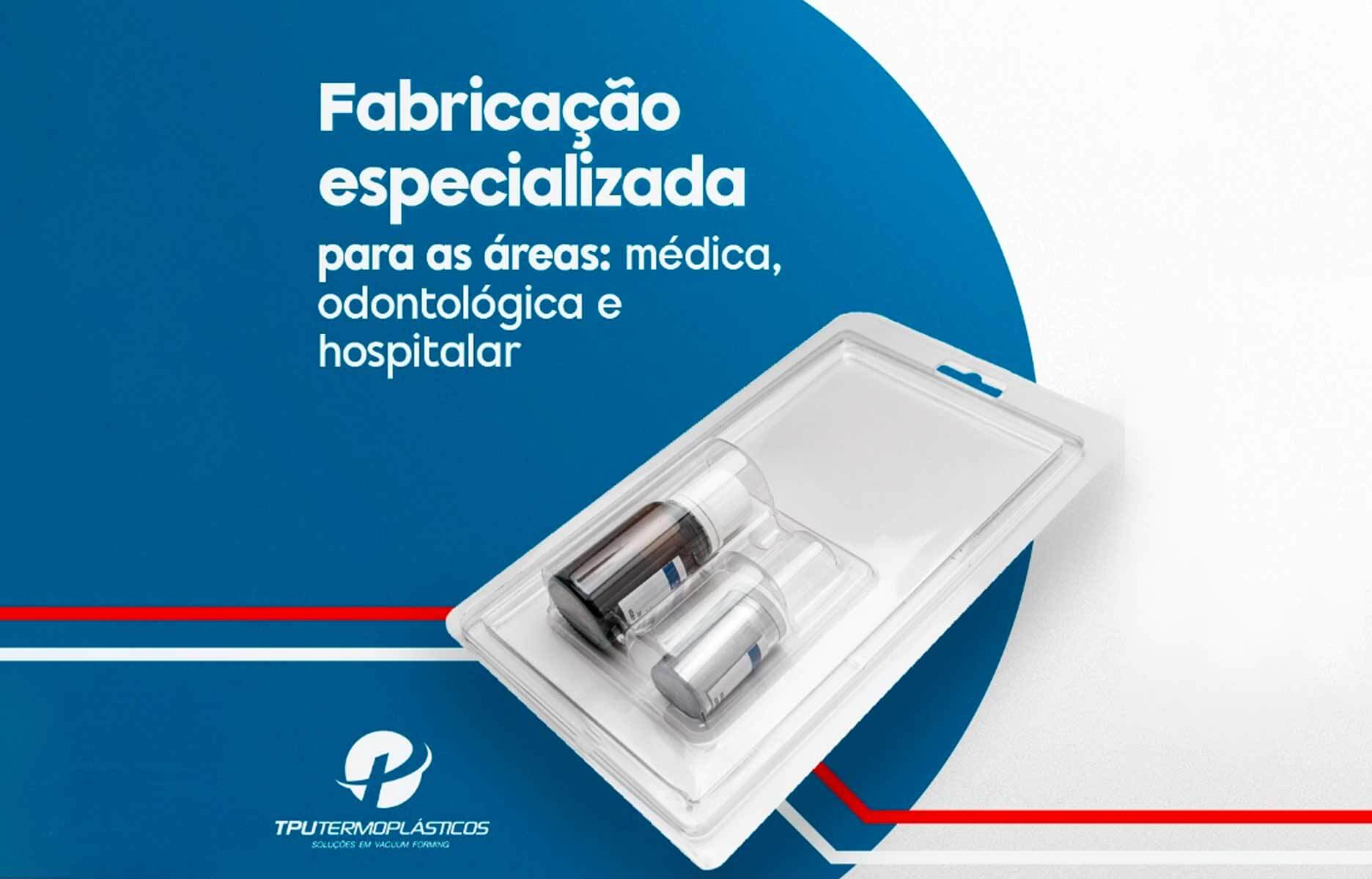 fabricação blister área medica hospitalar odontológica
